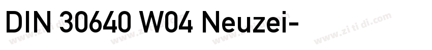 DIN 30640 W04 Neuzei字体转换